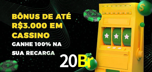 20Br melhor bônus de depósito